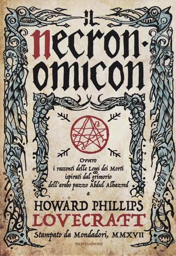 Necronomicon - Howard P. Lovecraft - Libro Mondadori 2017, Oscar draghi | Libraccio.it