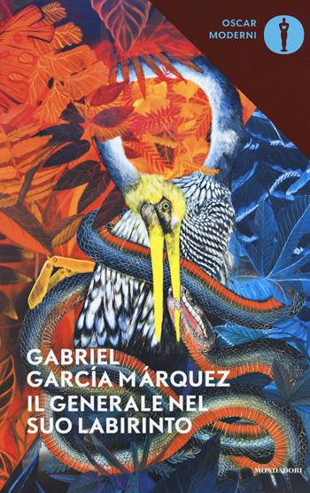 Il generale nel suo labirinto - Gabriel García Márquez - Libro Mondadori 2017, Oscar moderni | Libraccio.it
