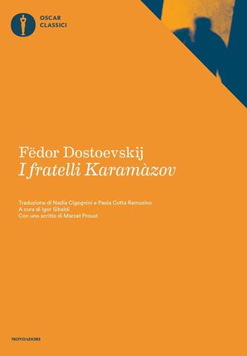 I fratelli Karamàzov - Fëdor Dostoevskij - Libro Mondadori 2017, Oscar classici | Libraccio.it