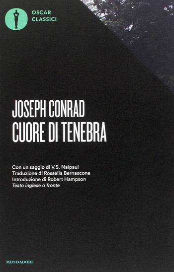 Cuore di Tenebra - Joseph Conrad - Libro Mondadori 2017, Oscar classici | Libraccio.it