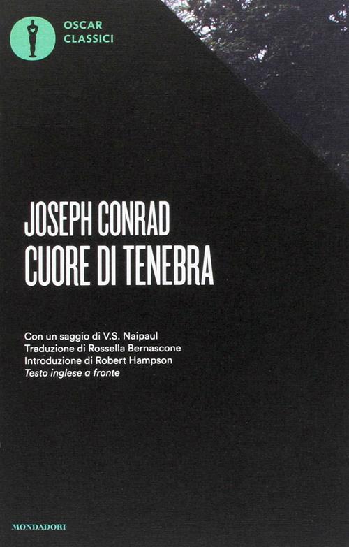 Cuore di Tenebra - Joseph Conrad - Libro Mondadori 2017, Oscar classici