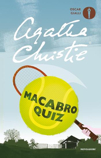 Macabro quiz - Agatha Christie - Libro Mondadori 2017, Oscar gialli | Libraccio.it