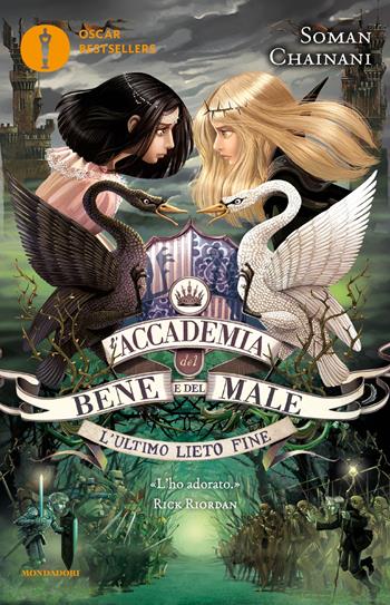 L' ultimo lieto fine. L'Accademia del Bene e del Male. Vol. 3 - Soman Chainani - Libro Mondadori 2018, Oscar bestsellers | Libraccio.it