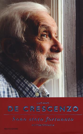 Sono stato fortunato. Autobiografia - Luciano De Crescenzo - Libro Mondadori 2018, Vivavoce | Libraccio.it