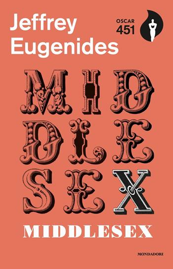 Middlesex - Jeffrey Eugenides - Libro Mondadori 2017, Oscar | Libraccio.it