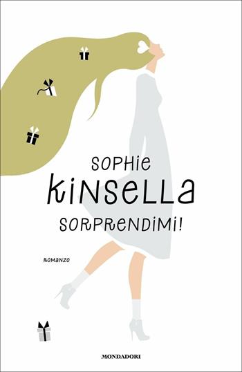 Sorprendimi! - Sophie Kinsella - Libro Mondadori 2018, Omnibus | Libraccio.it