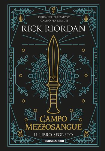 Campo Mezzosangue. Il libro segreto - Rick Riordan - Libro Mondadori 2018, I Grandi | Libraccio.it