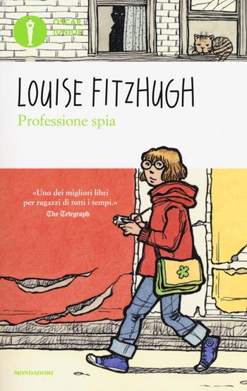 Professione spia - Louise Fitzhugh - Libro Mondadori 2018, Oscar junior | Libraccio.it