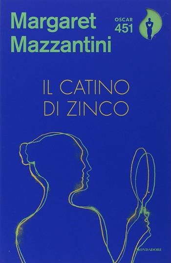 Il catino di zinco - Margaret Mazzantini - Libro Mondadori 2018, Oscar 451 | Libraccio.it