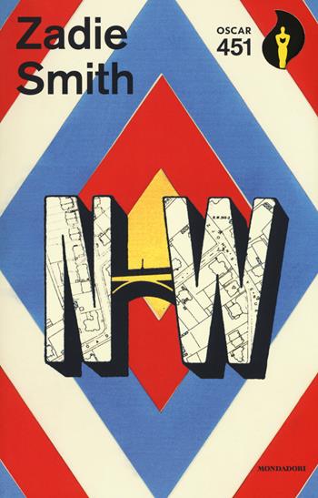 NW - Zadie Smith - Libro Mondadori 2018, Oscar 451 | Libraccio.it