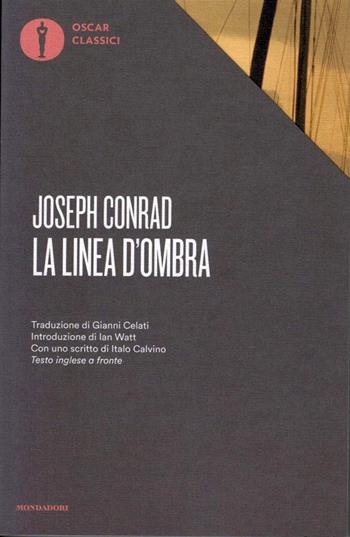 La linea d'ombra - Joseph Conrad - Libro Mondadori 2019, Nuovi oscar classici | Libraccio.it