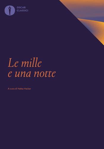 Le mille e una notte  - Libro Mondadori 2019, Oscar classici | Libraccio.it