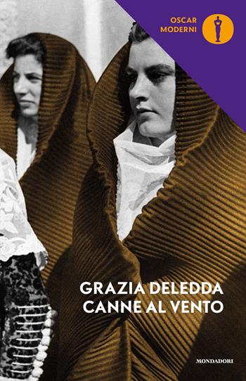Canne al vento - Grazia Deledda - Libro Mondadori 2018, Oscar moderni | Libraccio.it