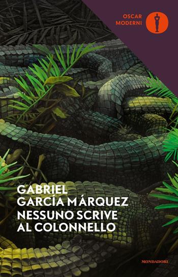 Nessuno scrive al colonnello - Gabriel García Márquez - Libro Mondadori 2018, Oscar classici moderni | Libraccio.it