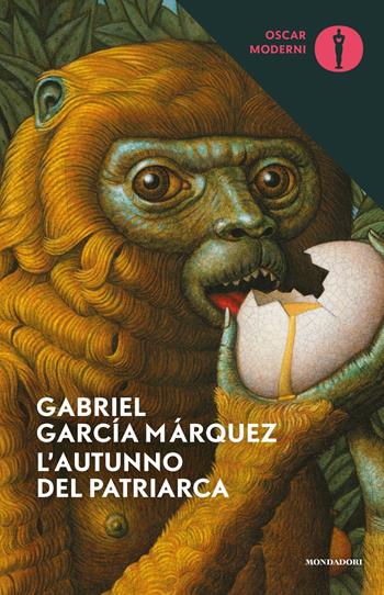 L'autunno del patriarca - Gabriel García Márquez - Libro Mondadori 2018, Oscar moderni | Libraccio.it