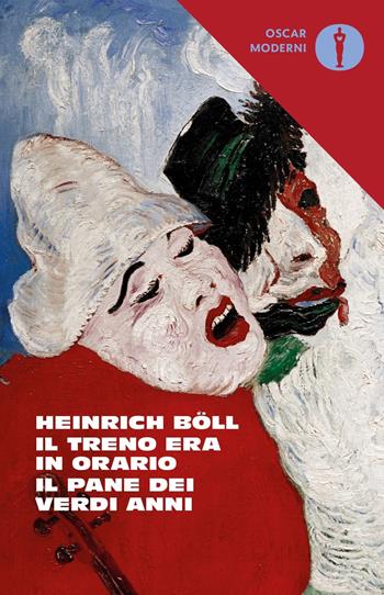 Il treno era in orario-Il pane dei verdi anni - Heinrich Böll - Libro Mondadori 2018, Oscar moderni | Libraccio.it