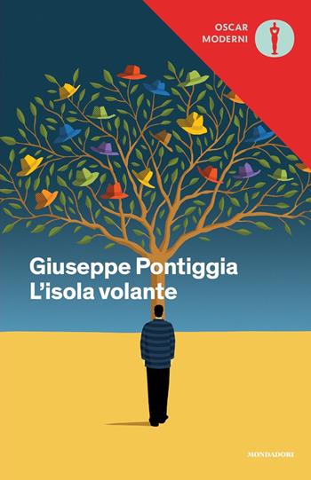 L' isola volante - Giuseppe Pontiggia - Libro Mondadori 2018, Oscar moderni | Libraccio.it