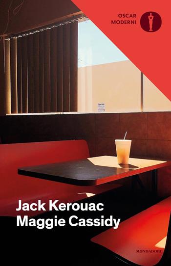 Maggie Cassidy - Jack Kerouac - Libro Mondadori 2018, Oscar moderni | Libraccio.it