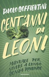 Cent'anni da leoni