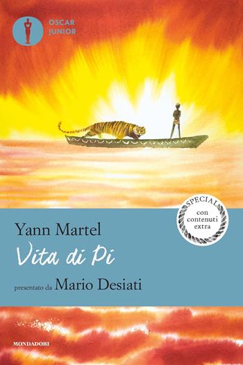 Vita di Pi - Yann Martel - Libro Mondadori 2019, Oscar junior | Libraccio.it