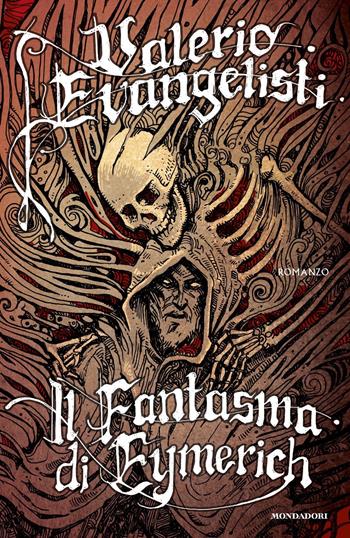 Il fantasma di Eymerich - Valerio Evangelisti - Libro Mondadori 2018, Omnibus italiani | Libraccio.it