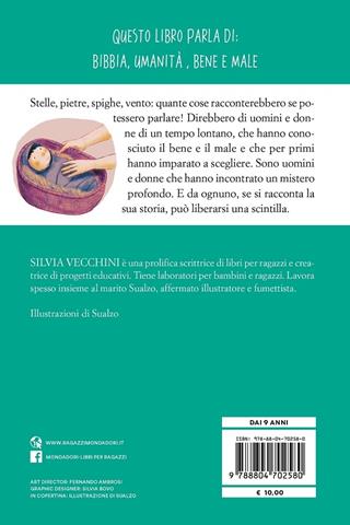 Scintille. Le più belle storie della Bibbia. Piccole luci si accendono per raccontare la storia tra Dio e gli uomini - Silvia Vecchini - Libro Mondadori 2020, Oscar primi junior | Libraccio.it