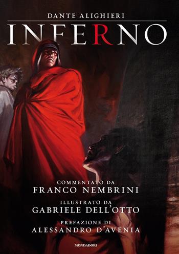 Inferno. Ediz. a colori - Dante Alighieri, Franco Nembrini, Gabriele Dell'Otto - Libro Mondadori 2018 | Libraccio.it