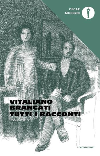 Tutti i racconti - Vitaliano Brancati - Libro Mondadori 2018, Oscar moderni | Libraccio.it