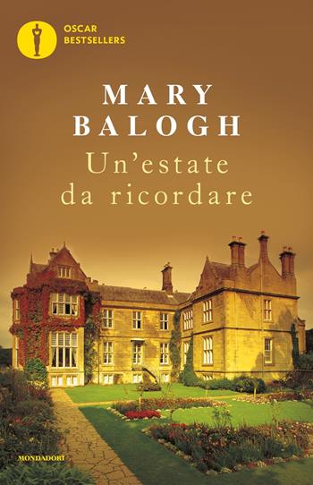 Un'estate da ricordare - Mary Balogh - Libro Mondadori 2018, Oscar bestsellers | Libraccio.it