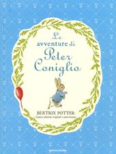Le avventure di Peter Coniglio. Ediz. a colori - Beatrix Potter - Libro Mondadori 2018, Leggere le figure | Libraccio.it