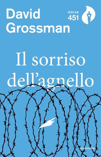 Il sorriso dell'agnello - David Grossman - Libro Mondadori 2020, Oscar 451 | Libraccio.it