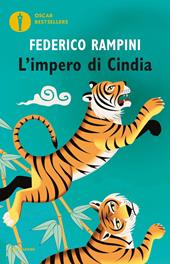 L' Impero di Cindia. Cina, India e dintorni: la superpotenza asiatica da tre miliardi e mezzo di persone