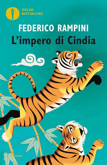 L'Impero di Cindia. Cina, India e dintorni: la superpotenza asiatica da tre miliardi e mezzo di persone - Federico Rampini - Libro Mondadori 2019, Oscar bestsellers | Libraccio.it