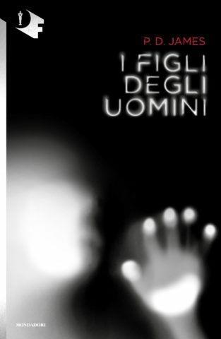 I figli degli uomini - P. D. James - Libro Mondadori 2019, Oscar fantastica | Libraccio.it