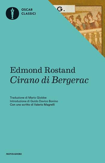Cirano di Bergerac - Edmond Rostand - Libro Mondadori 2018, Oscar classici | Libraccio.it