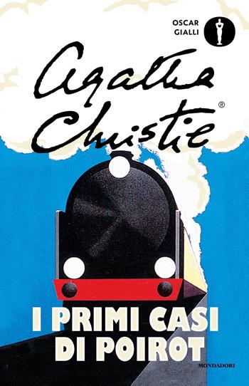 I primi casi di Poirot - Agatha Christie - Libro Mondadori 2018, Oscar gialli | Libraccio.it