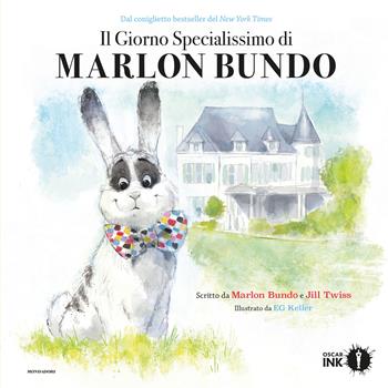 Il giorno specialissimo di Marlon Bundo. Ediz. a colori - Jill Twiss - Libro Mondadori 2019, Oscar Ink | Libraccio.it