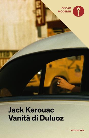 Vanità di Duluoz - Jack Kerouac - Libro Mondadori 2019, Oscar moderni | Libraccio.it