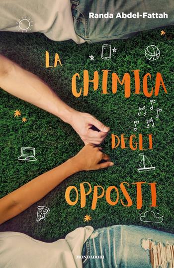 La chimica degli opposti - Randa Abdel-Fattah - Libro Mondadori 2019, Chrysalide | Libraccio.it