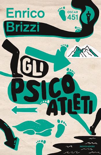 Gli psicoatleti - Enrico Brizzi - Libro Mondadori 2019, Oscar 451 | Libraccio.it