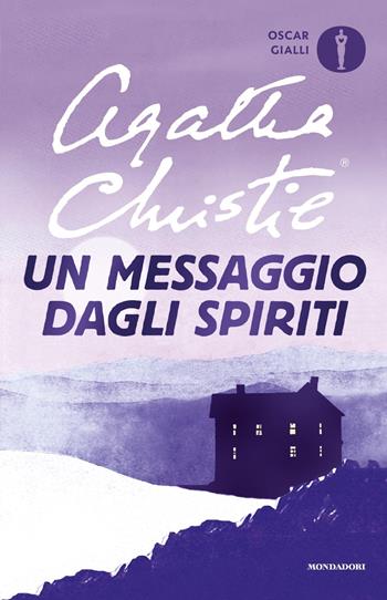 Un messaggio dagli spiriti - Agatha Christie - Libro Mondadori 2019, Oscar gialli | Libraccio.it