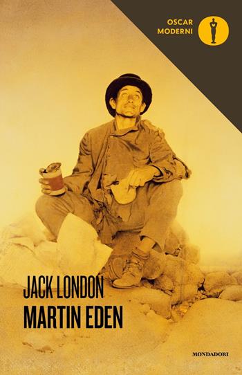 Martin Eden - Jack London - Libro Mondadori 2019, Oscar moderni | Libraccio.it