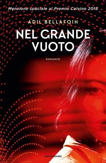 Nel grande vuoto - Adil Bellafqih - Libro Mondadori 2019, Omnibus | Libraccio.it