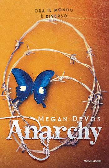 Anarchy. Ediz. italiana - Megan DeVos - Libro Mondadori 2019, Chrysalide | Libraccio.it