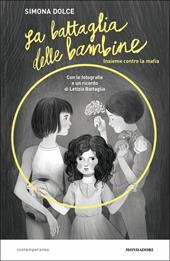 La battaglia delle bambine. Insieme contro la mafia