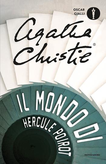 Il mondo di Hercule Poirot - Agatha Christie - Libro Mondadori 2019, Oscar gialli | Libraccio.it