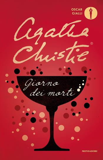 Il giorno dei morti - Agatha Christie - Libro Mondadori 2019, Oscar gialli | Libraccio.it