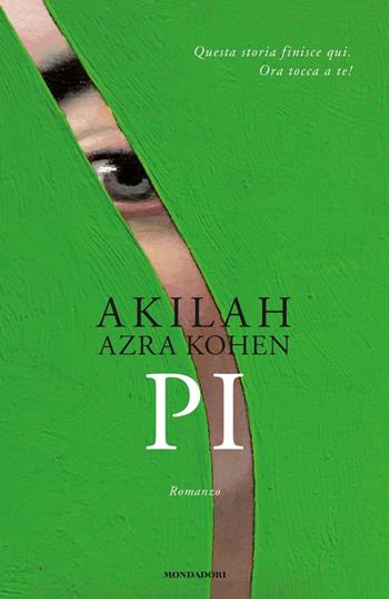 Pi - Akilah Azra Kohen - Libro Mondadori 2019, Omnibus stranieri | Libraccio.it