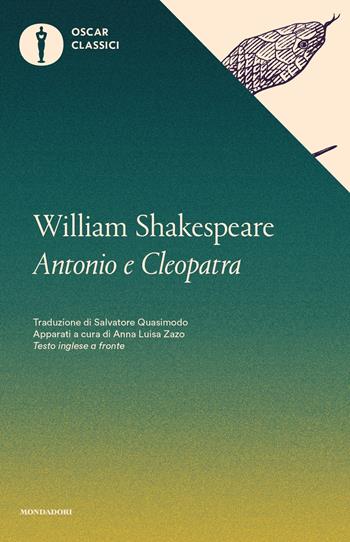 Antonio e Cleopatra. Testo inglese a fronte - William Shakespeare - Libro Mondadori 2019, Oscar classici | Libraccio.it