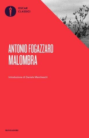 Malombra - Antonio Fogazzaro - Libro Mondadori 2019, Oscar classici | Libraccio.it